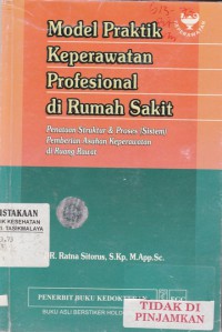 Model Praktik Keperawatan Profesional di Rumah Sakit (2006)