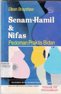 Senam Hamil & Nifas : pedoman praktis bidan