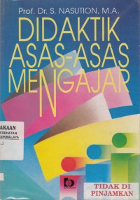 Didaktik Asas-Asas Mengajar