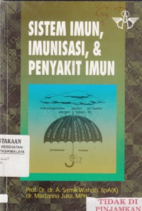 Sistem Imun, Imunisasi & Penyakit Imun