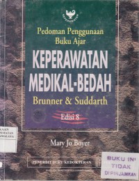 Pedoman penggunaan buku ajar keperawatan medikal-bedah Brunner & Suddarth