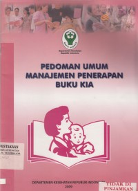 Pedoman Umum Manajemen Penerapan Buku KIA 2009