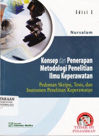 Konsep dan penerapan metodologi penelitian ilmu keperawatan