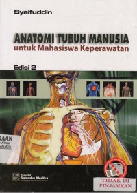 Anatomi tubuh manusia untuk mahasiswa keperawatan (2011)