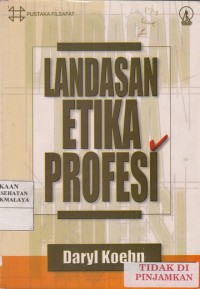 Landasan Etika Profesi