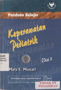 Panduan Belajar Keperawatan Pediatrik = Pediatric Nursing