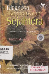 Diagnosa Keperawatan Sejahtera