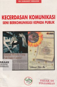 Kecerdasan komunikasi: seni berkomunikasi kepada publik