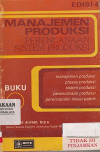 Manajemen produksi perencanaan sistem produksi