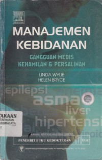 Manajemen Kebidanan : gangguan medis kehamilan & Persalinan