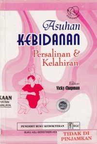 Asuhan Kebidanan : Persalinan & Kelahiran