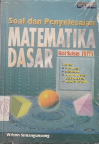 Soal dan penyelesaian matematika dasar