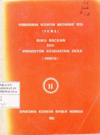 Buku bacaan bagi promotor kesehatan desa (Prokesa)