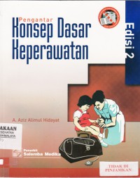 Pengantar konsep dasar keperawatan (2011)