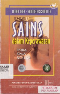 SAINS dalam Keperawatan = Science in Nursing : Fisika Kimia Biologi (2006)