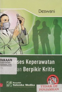 Proses keperawatan dan berpikir kritis