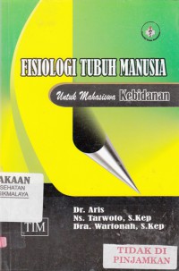 Fisiologi Tubuh Manusia untuk Mahasiswa Kebidanan