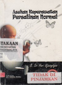 Asuhan Keperawatan Persalinan Normal