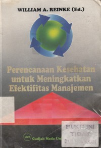 Perencanaan Kesehatan untuk Meningkatkan Efektifitas Manajemen