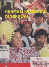 Promosi kesehatan disekolah