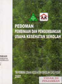 Pedoman Pembinaan dan Pengembangan Usaha Kesehatan Sekolah