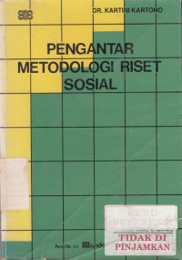 Pengantar Metodologi Riset Sosial