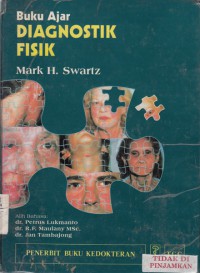 Buku Ajar Diagnostik Fisik = Textbook of Physical Diagnosis