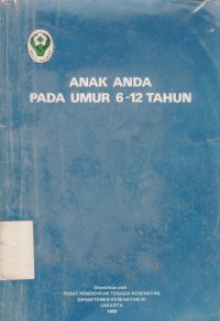 Anak anda pada umur 6-12 tahun