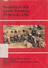 Pendidikan KB untuk pramuka penggalang