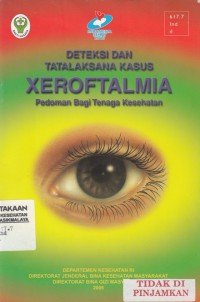 Deteksi dan Tatalaksana Kasus Xeroftalmia Pedoman Bagi Tenaga Kesehatan