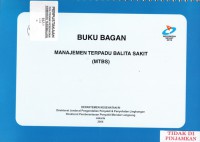 BUKU BAGAN Manajemen Terpadu Balita Sakit (MTBS)