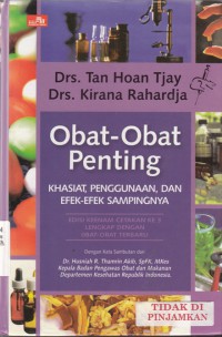 Obat-Obat Penting : khasiat,penggunaan dan efek-efek sampingnya (2007)