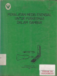 Peralatan Medis Esensial untuk Puskesmas Dalam Gambar