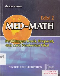 MED-MATH Perhitungan Dosis, Preparat dan Cara Pemberian Obat