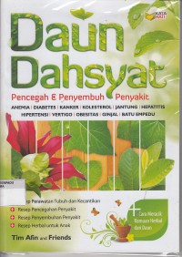 Daun dahsyat : pencegah & penyembuh penyakit