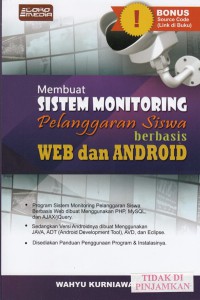 Membuat sistem monitoring pelanggaran siswa berbasis web dan android