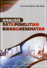 Analisis data penelitian bidang kesehatan