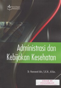 Administrasi dan kebijakan kesehatan