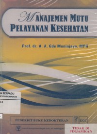 Manajemen mutu pelayanan kesehatan (2011)