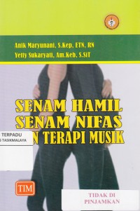 Senam hamil,senam nifas dan terapi musik