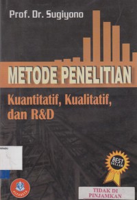 Metode penelitian kuantitatif, dan R & D (2016)