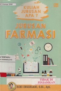 Kuliah jurusan apa ? jurusan farmasi