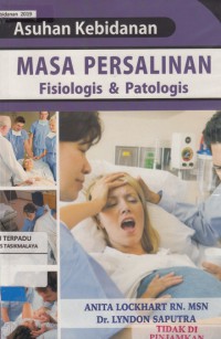 Asuhan kebidanan masa persalinan fisiologis & patologis