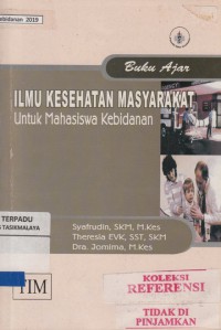 Buku ajar ilmu kesehatan masyarakat : untuk mahasiswa kebidanan