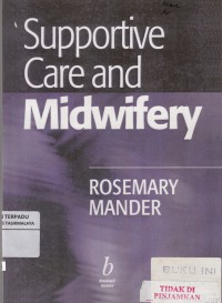 Supportive Care and Midwifery