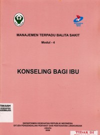 Manajemen Terpadu Balita Sakit (MTBS) Modul-4: Konseling Bagi Ibu