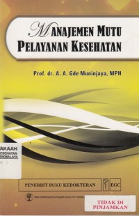 Manajemen Mutu Pelayanan Kesehatan (2013)