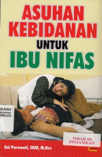 Asuhan Kebidanan untuk Ibu Nifas