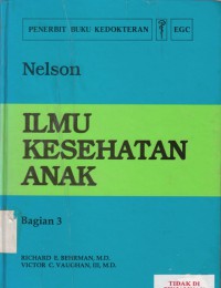 Ilmu Kesehatan Anak Nelson 3