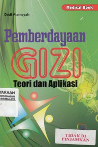 Pemberdayaan gizi: teori dan aplikasi